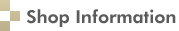 ショップインフォメーショ